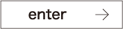 enter